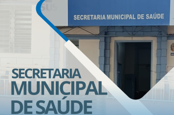 INFORMATIVO SECRETARIA MUNICIPAL DA SAÚDE