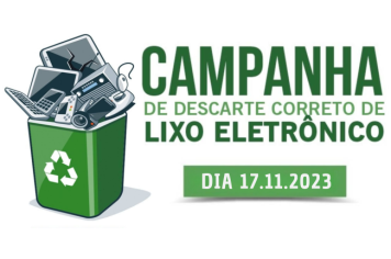 CAMPANHA DE DESCARTE CORRETO DE LIXO ELETRÔNICO