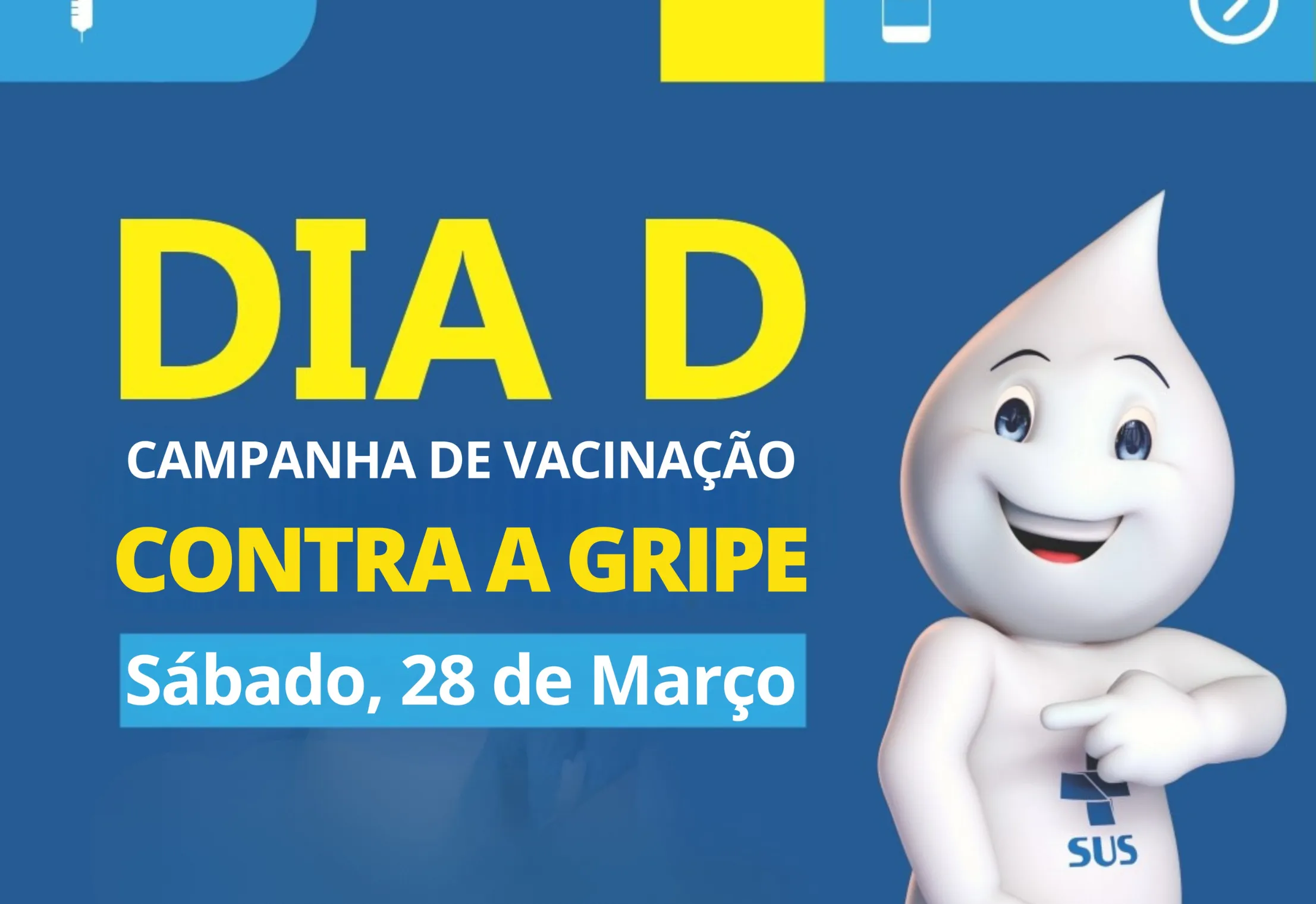 DIA D Campanha de Vacinação Contra a GRIPE