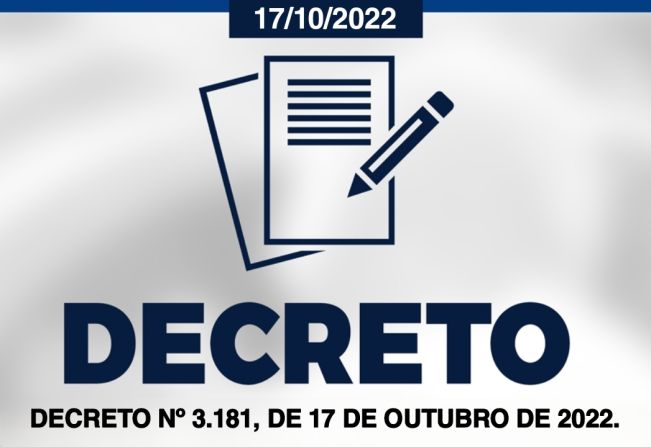 DECRETO Nº 3.181, DE 17 DE OUTUBRO DE 2022.