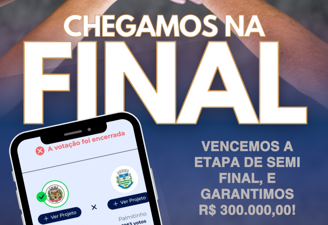 CHEGAMOS NA FINAL