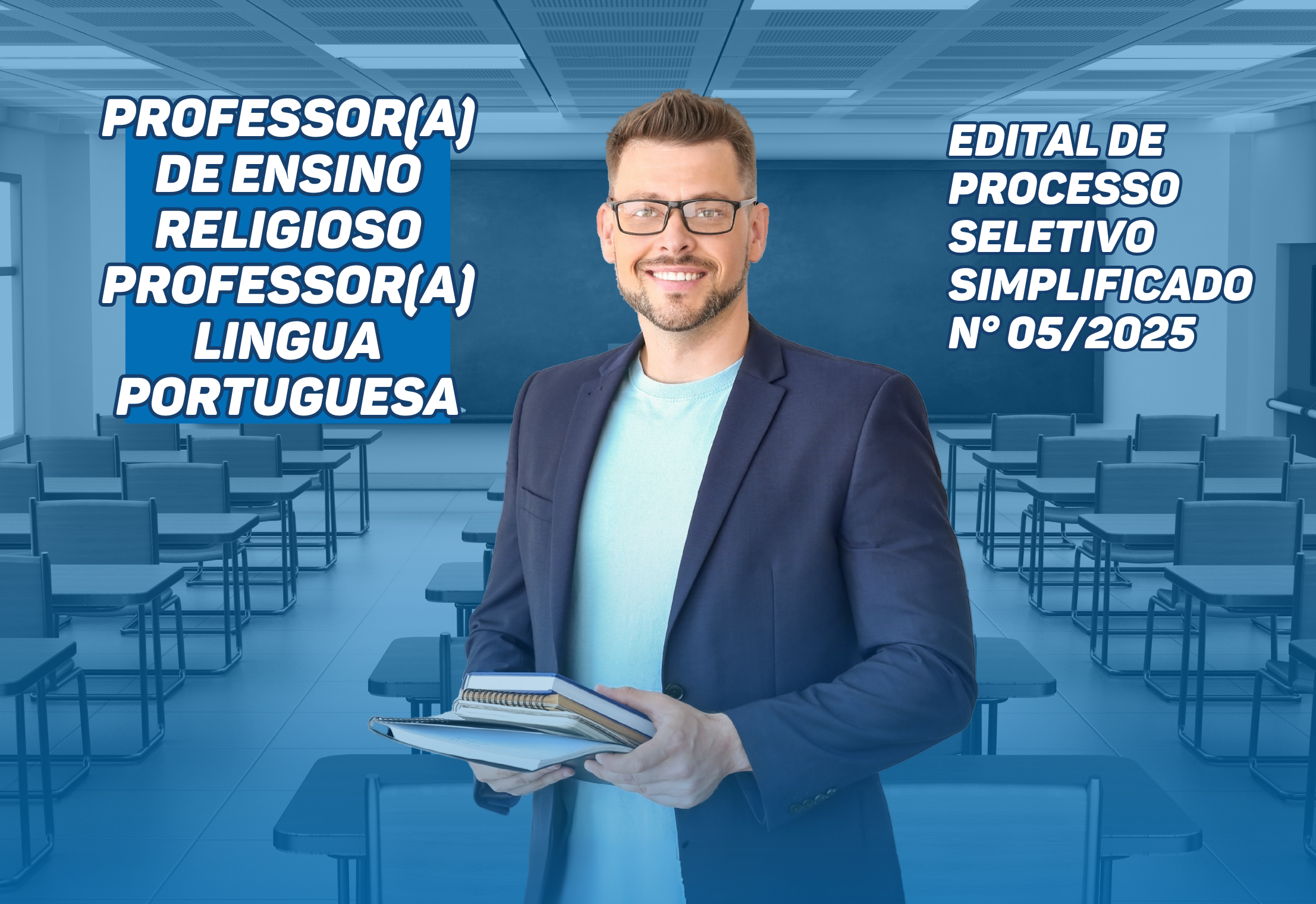 EDITAL DE PROCESSO SELETIVO SIMPLIFICADO – Nº 005/2025