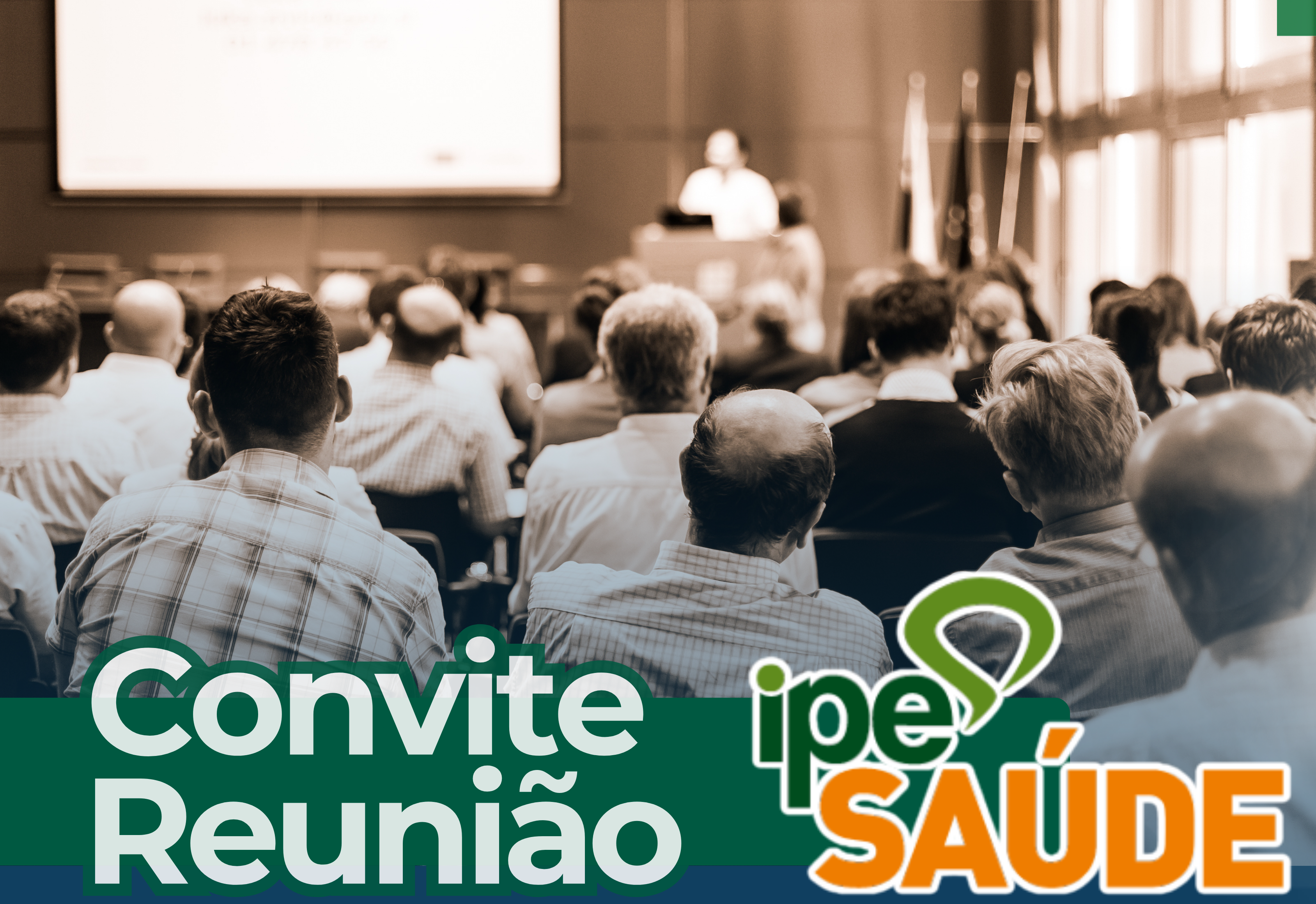 CONVITE REUNIÃO – IPÊ SAÚDE